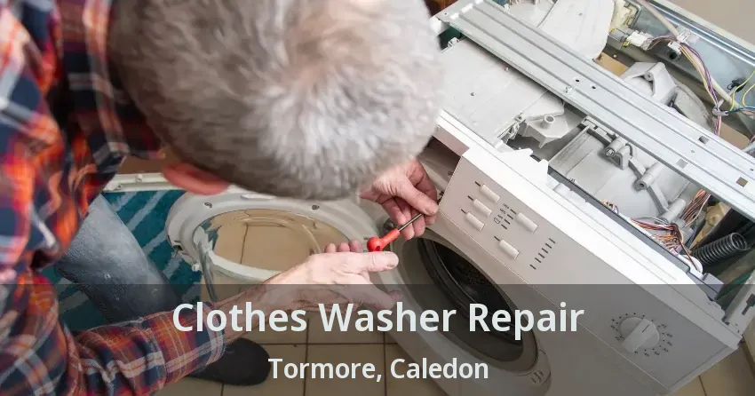 Clothes Washer Repair Tormore, Caledon - ON