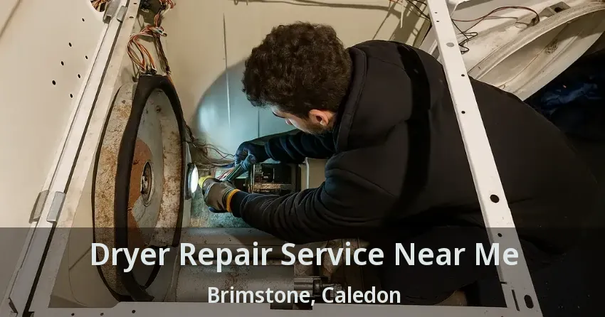 Dryer Repair Service Near Me Brimstone, Caledon - ON
