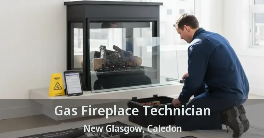 Gas Fireplace Technician New Glasgow, Caledon - ON