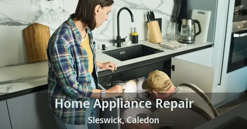 Home Appliance Repair Sleswick, Caledon - ON