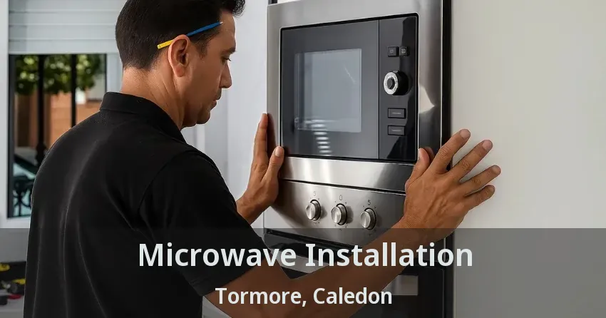 Microwave Installation Tormore, Caledon - ON