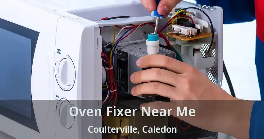 Oven Fixer Near Me Coulterville, Caledon - ON