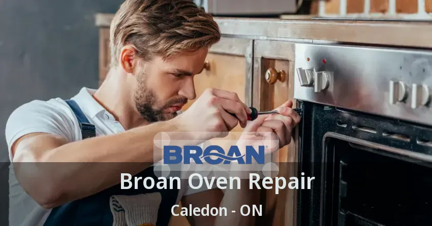 Broan Oven Repair Caledon - ON