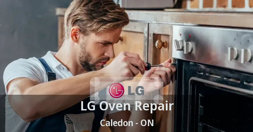 LG Oven Repair Caledon - ON