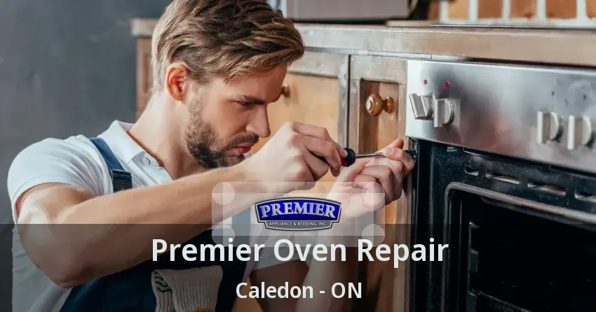 Premier Oven Repair Caledon - ON