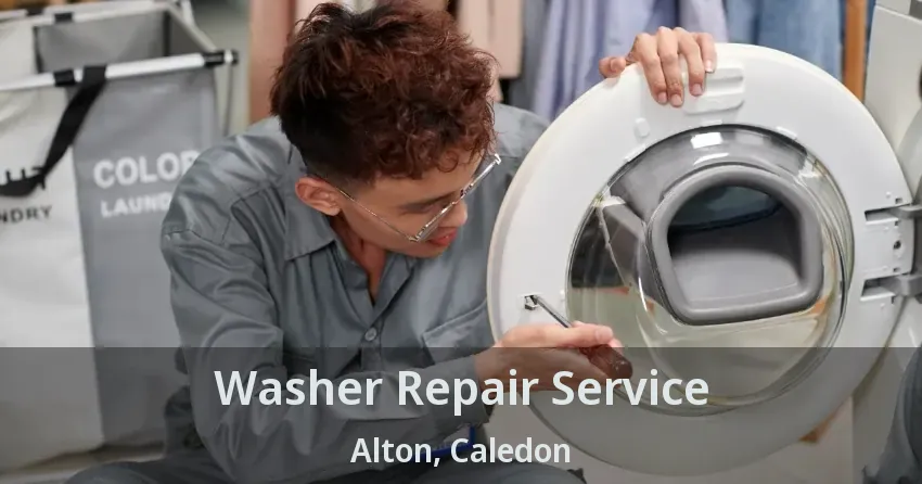 Washer Repair Service Alton, Caledon - ON
