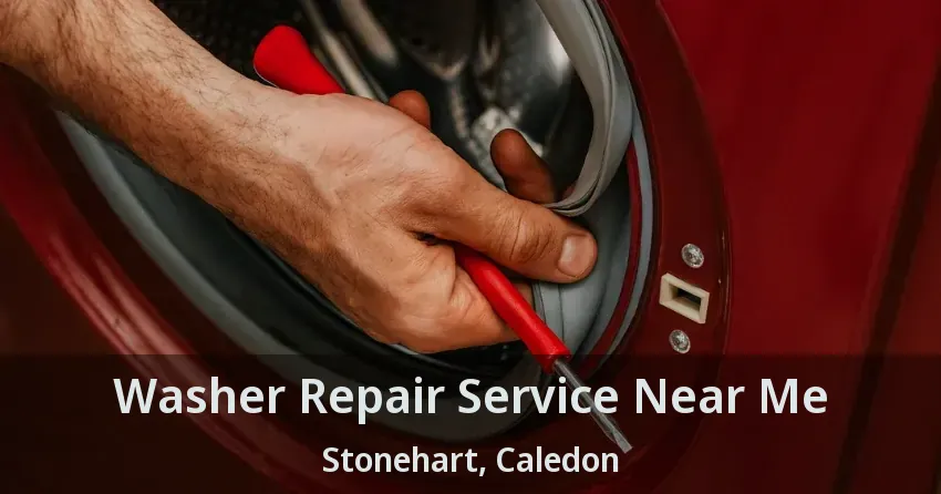 Washer Repair Service Near Me Stonehart, Caledon - ON